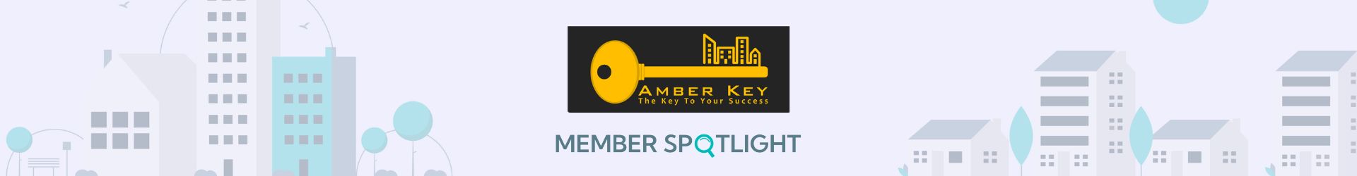 Member Spotlight:                       Amber Key Property Solutions