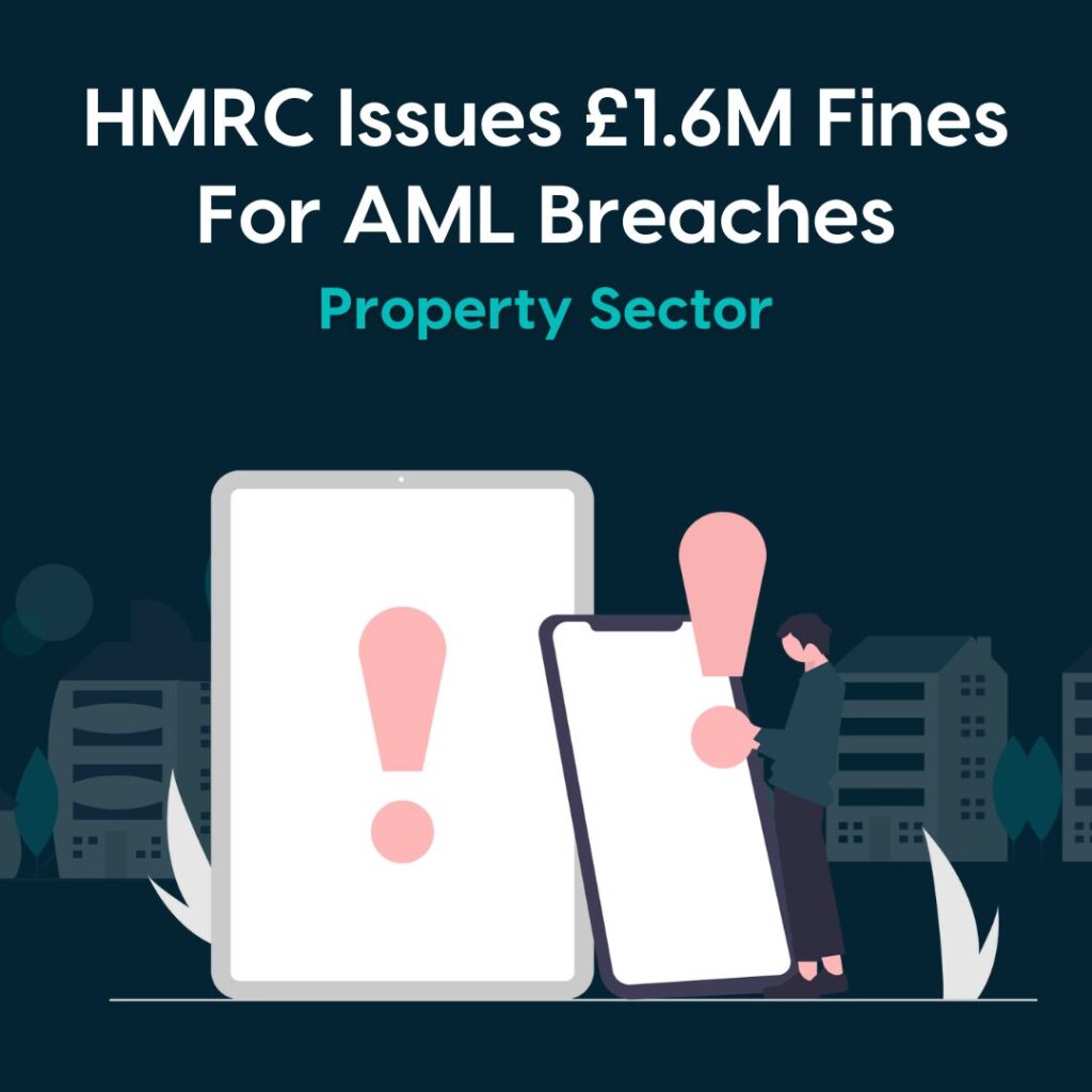 HMRC Issued Fines to Estate Agents for AML Breaches