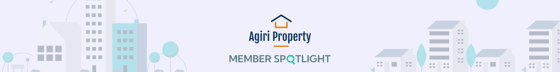 Member Spotlight:                  Agiri Property Solutions Ltd