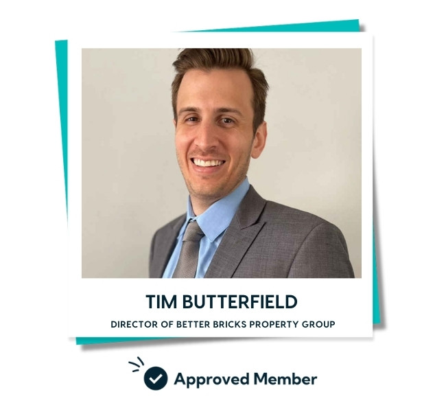 Tim Butterfield, Better Bricks Property, NAPSA Approved Member