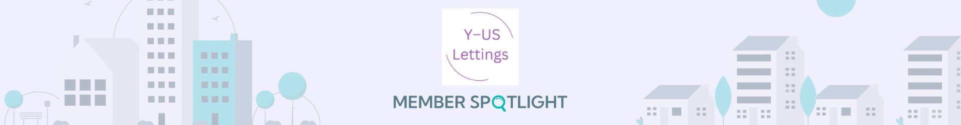 Member Spotlight: Y-US Lettings &amp; Maintenance